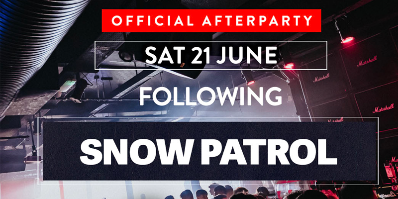 Belsonic Afterparty following: Snow Patrol